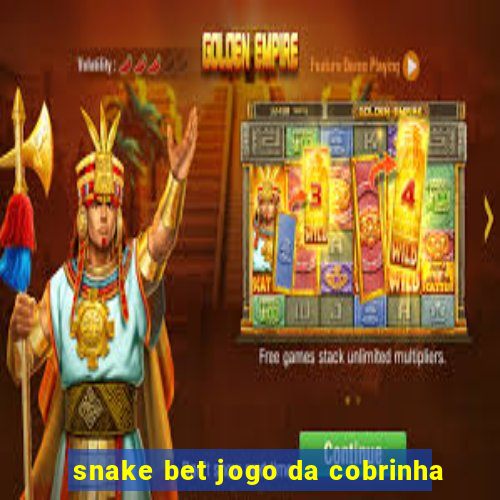 snake bet jogo da cobrinha